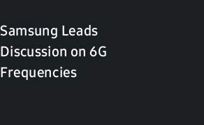 Samsung lidera la discusión sobre las frecuencias 6G